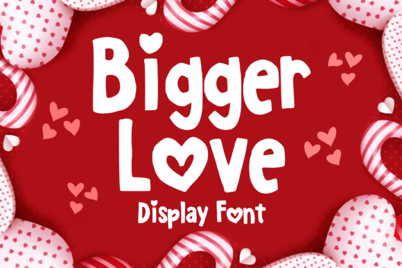 Bigger Love Display Font Review