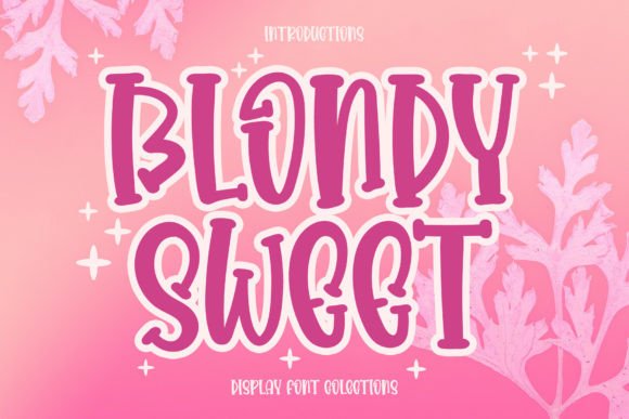 Blondy Sweet: A Festive Font for Editorial Magic