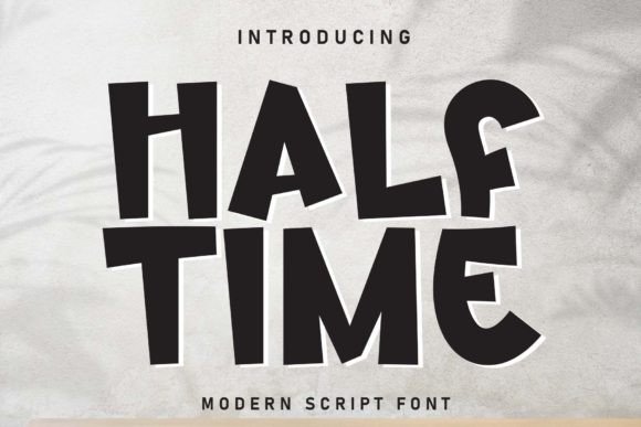 Half Time: A Playful Display Font for Creative Projects