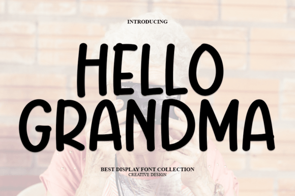 Hello Grandma Font for a Polished Brand Look