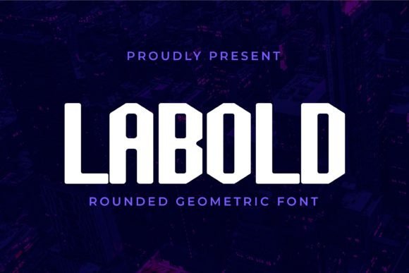 Labold: The Display Font That Elevates Campaign Design